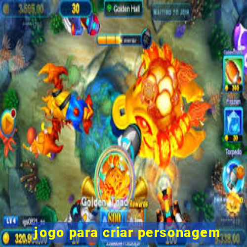 jogo para criar personagem